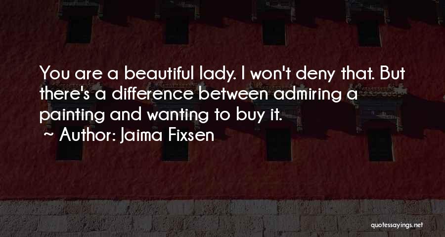 Jaima Fixsen Quotes 2153479