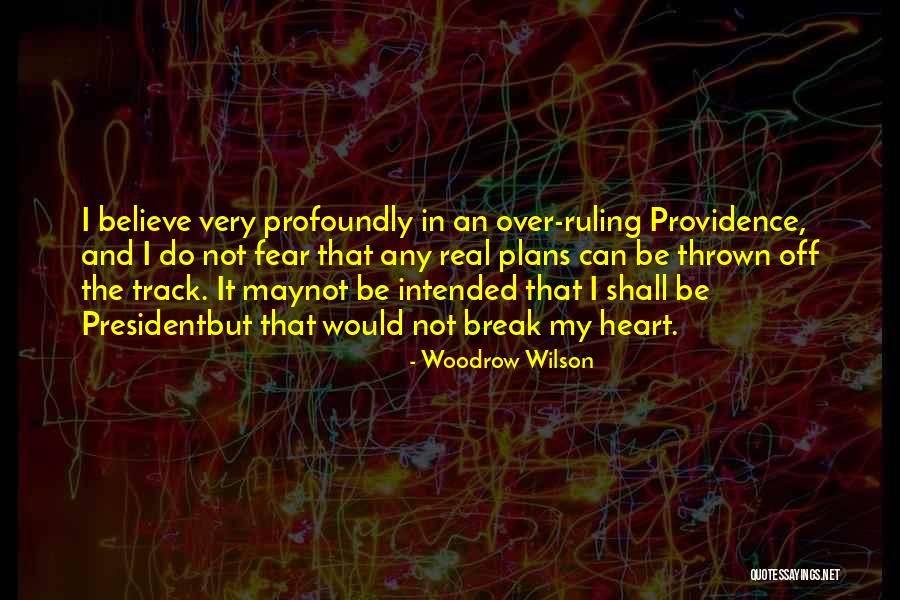 Jaimal Odedra Quotes By Woodrow Wilson Jaimal Odedra Quotes By Woodrow Wilson