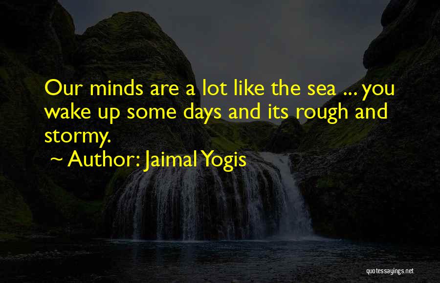 Jaimal Yogis Quotes 510049