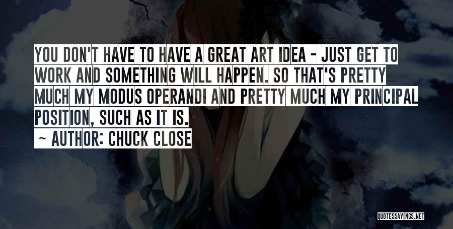 Jaime Balmes Quotes By Chuck Close