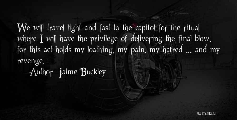 Jaime Buckley Quotes 1147456