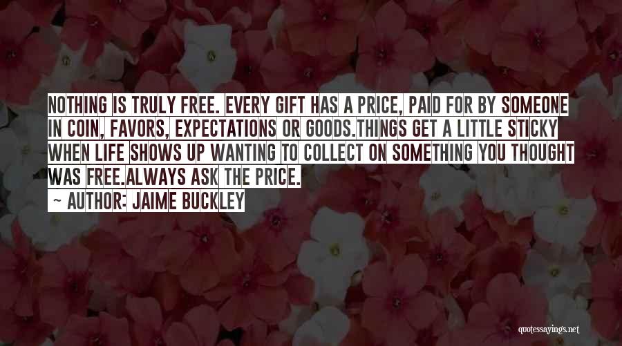 Jaime Buckley Quotes 664572 Jaime Buckley Quotes 664572