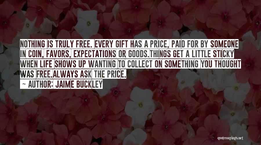 Jaime Buckley Quotes 664572