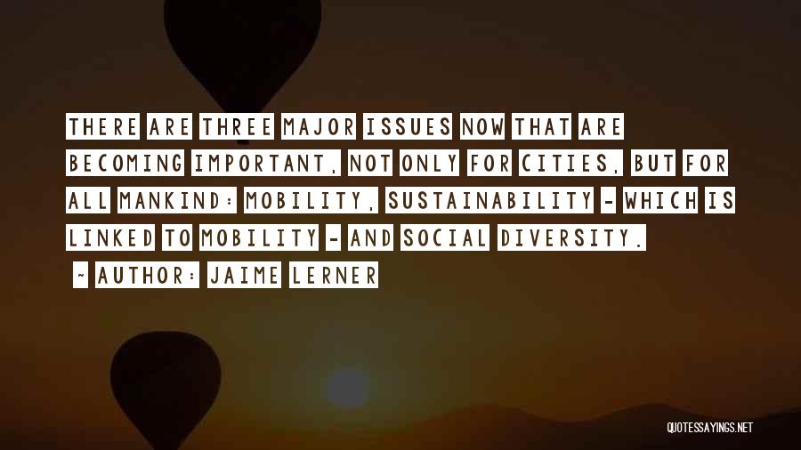 Jaime Lerner Quotes 1015324