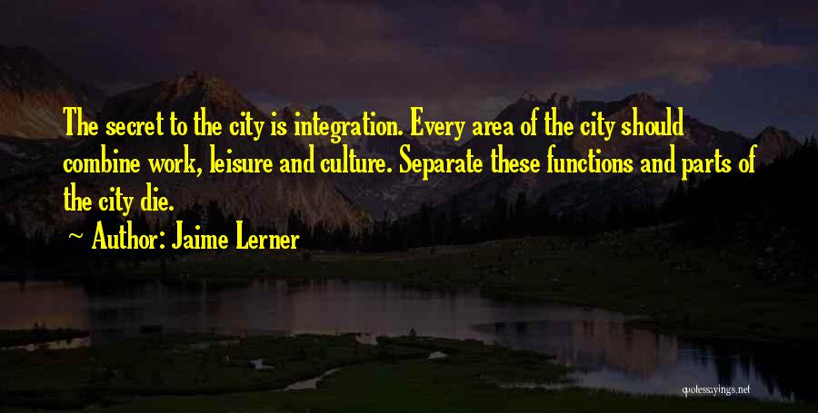 Jaime Lerner Quotes 1881775