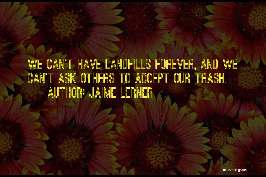 Jaime Lerner Quotes 2192029