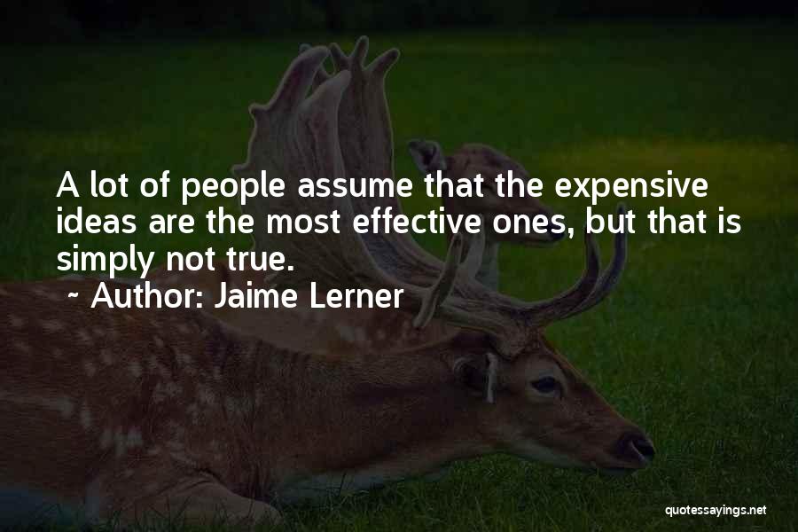 Jaime Lerner Quotes 917228