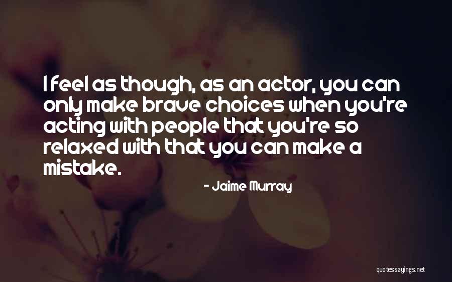 Jaime Murray Quotes 342842 Jaime Murray Quotes 342842