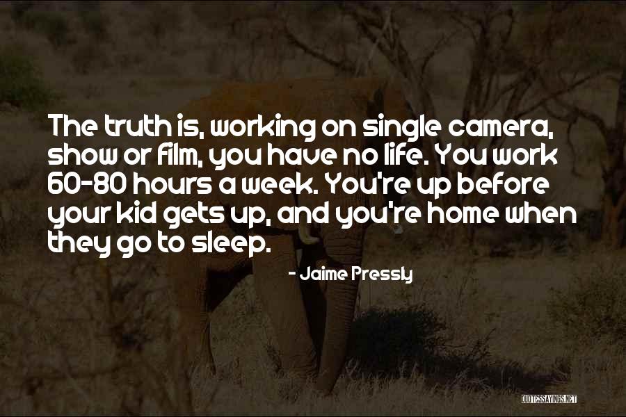 Jaime Pressly Quotes 1737334 Jaime Pressly Quotes 1737334