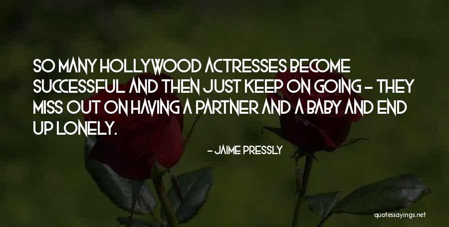 Jaime Pressly Quotes 956448 Jaime Pressly Quotes 956448