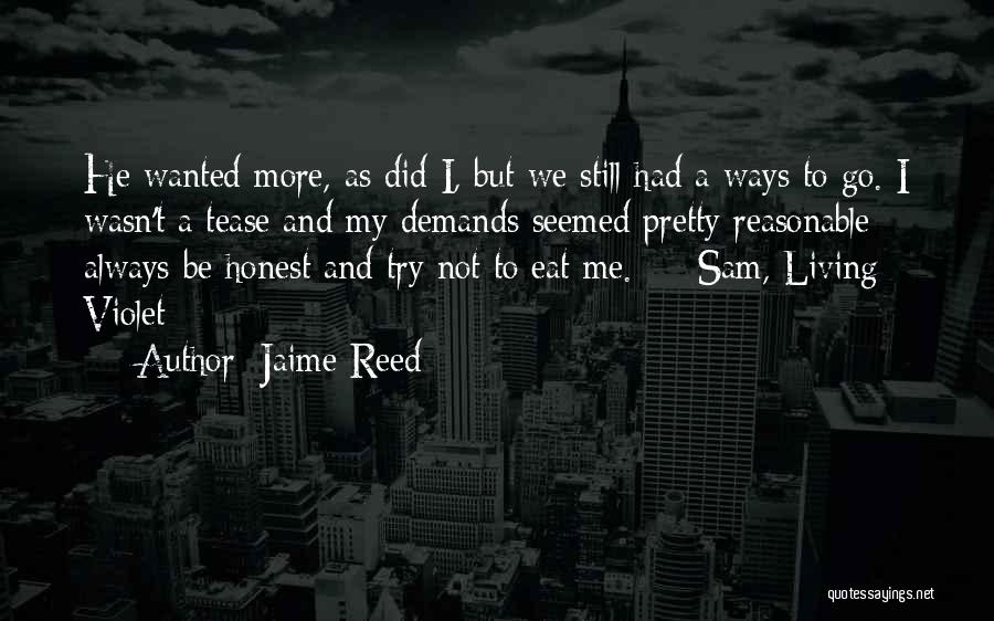 Jaime Reed Quotes 150104