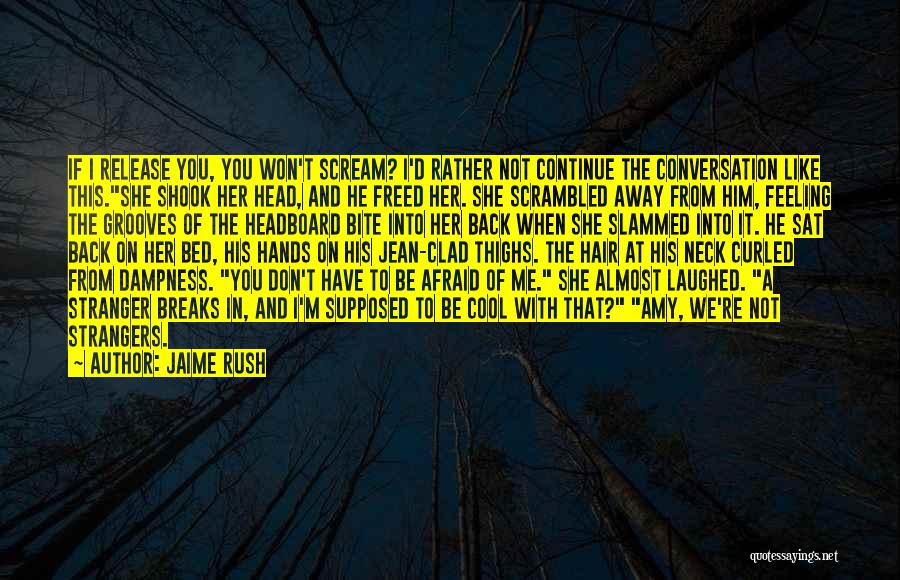 Jaime Rush Quotes 211283