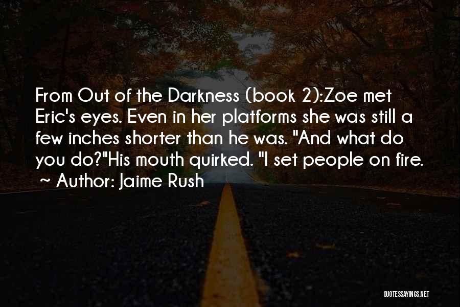 Jaime Rush Quotes 801784