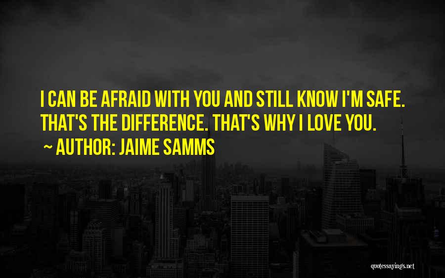 Jaime Samms Quotes 1751550