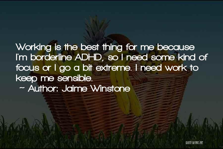 Jaime Winstone Quotes 1451362