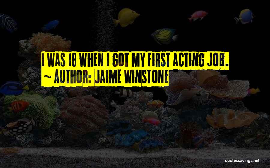 Jaime Winstone Quotes 1740229