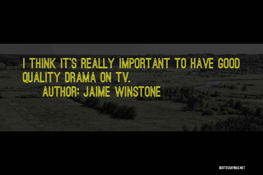 Jaime Winstone Quotes 289119