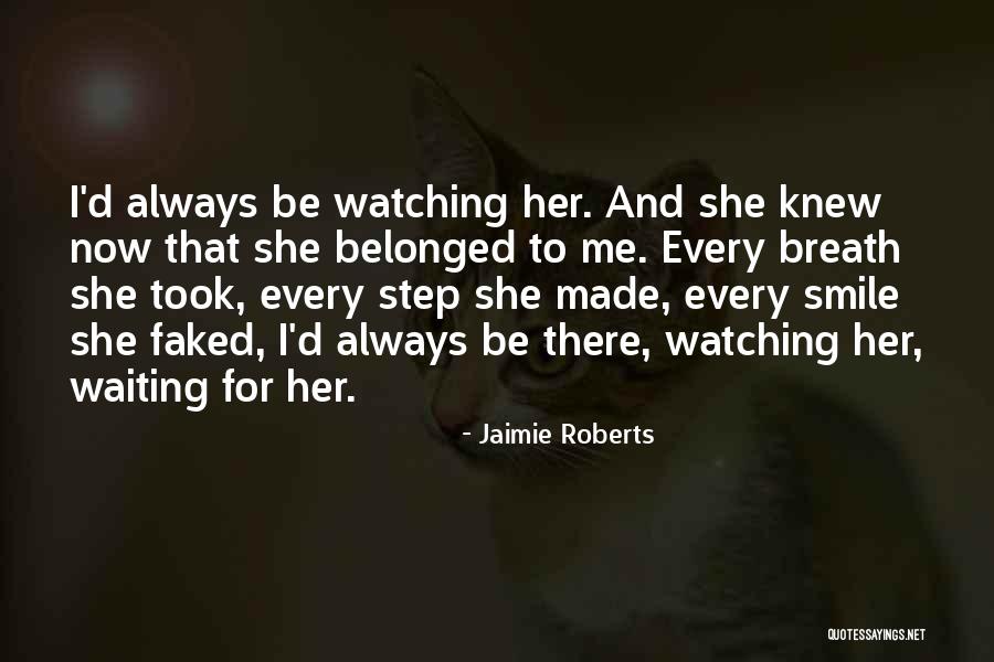 Jaimie Roberts Quotes 1109889