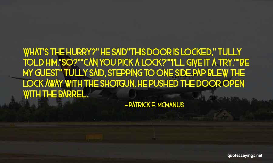 Jaiminis Box Quotes By Patrick F. McManus Jaiminis Box Quotes By Patrick F. McManus