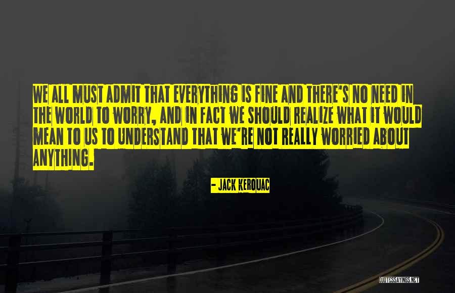 Jaimito Chistes Quotes By Jack Kerouac Jaimito Chistes Quotes By Jack Kerouac