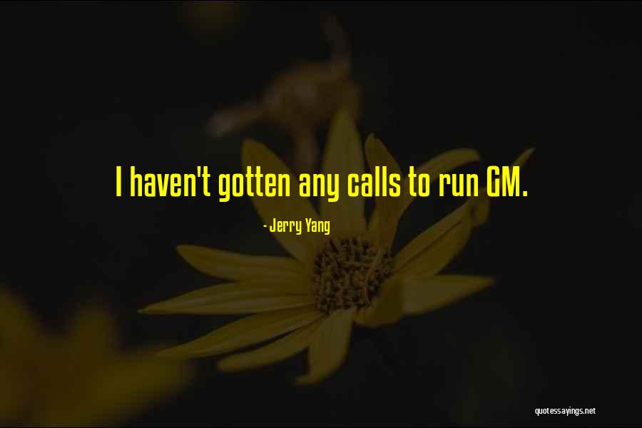 Jaimy Jackson Quotes By Jerry Yang Jaimy Jackson Quotes By Jerry Yang
