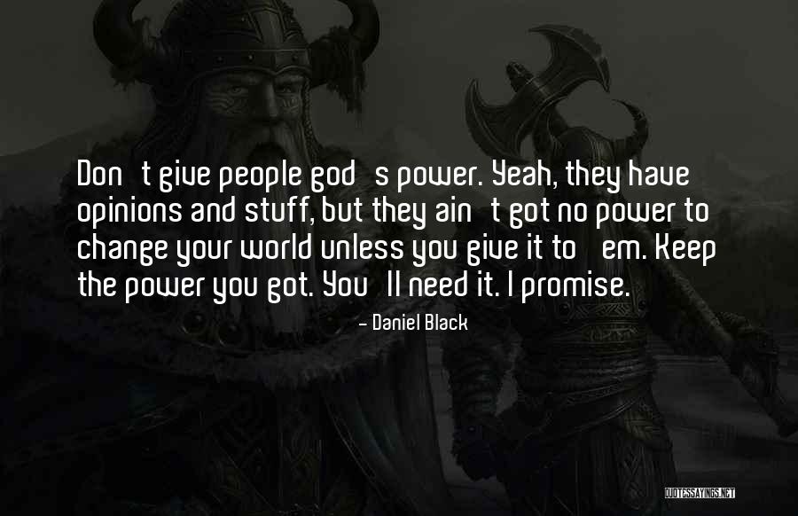 Jaimz Colon Quotes By Daniel Black Jaimz Colon Quotes By Daniel Black