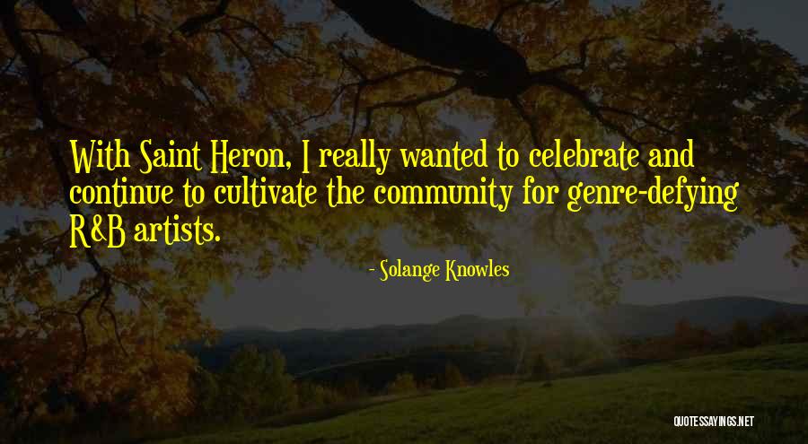 Jaimz Woolvett Quotes By Solange Knowles Jaimz Woolvett Quotes By Solange Knowles