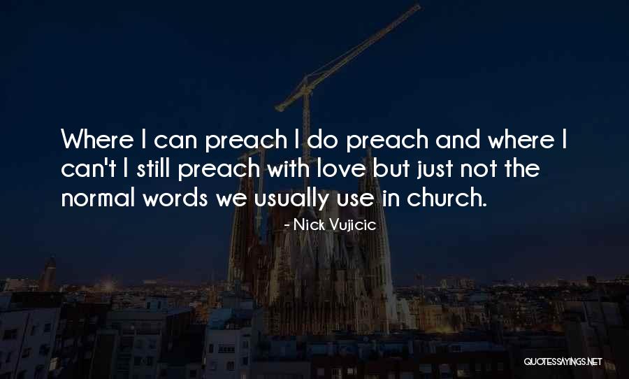 Jainism Poets Quotes By Nick Vujicic Jainism Poets Quotes By Nick Vujicic