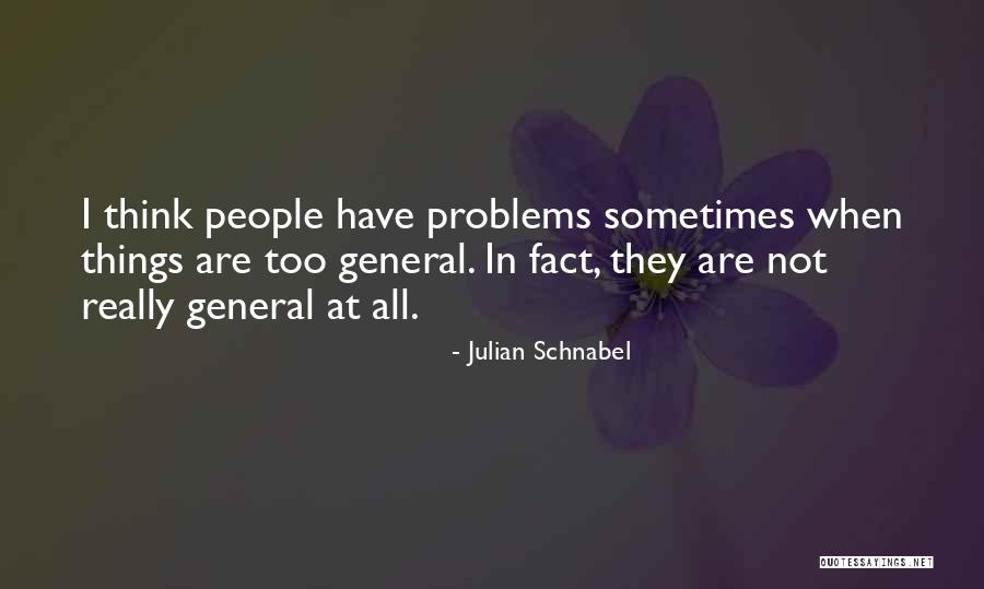 Jaiprakash Associate Quotes By Julian Schnabel Jaiprakash Associate Quotes By Julian Schnabel