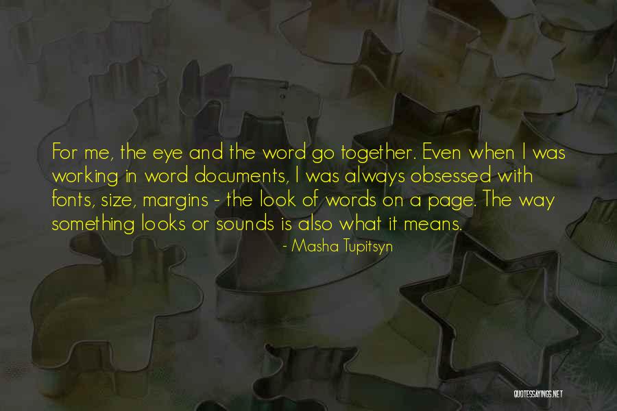 Jaiprakash Associate Quotes By Masha Tupitsyn Jaiprakash Associate Quotes By Masha Tupitsyn