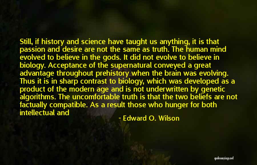 Jaiprakash Power Quotes By Edward O. Wilson Jaiprakash Power Quotes By Edward O. Wilson