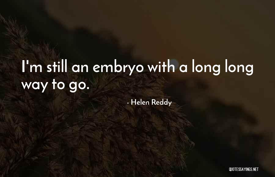 Jairan Gahan Quotes By Helen Reddy Jairan Gahan Quotes By Helen Reddy