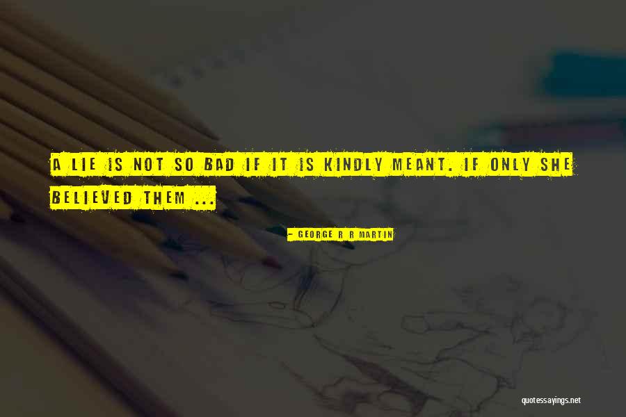 Jaisalmer Desert Quotes By George R R Martin