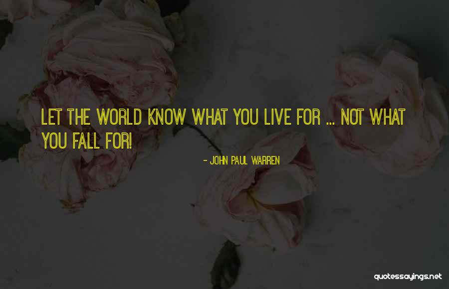 Jaise Mera Quotes By John Paul Warren Jaise Mera Quotes By John Paul Warren