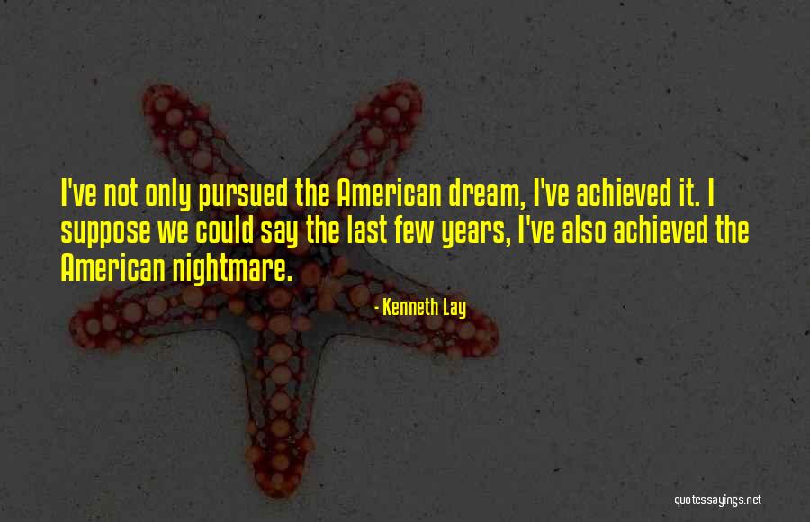 Jaisel Quotes By Kenneth Lay Jaisel Quotes By Kenneth Lay