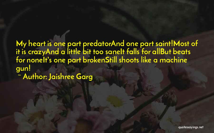 Jaishree Garg Quotes 1213057