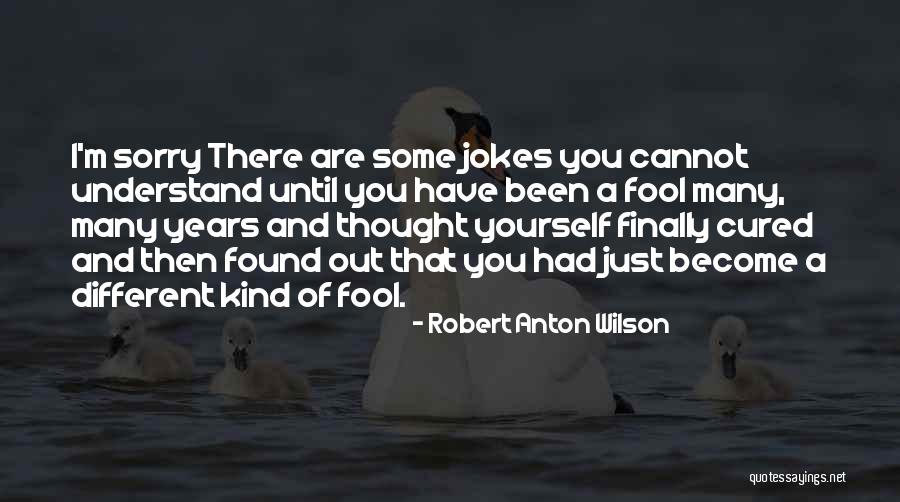 Jaison Williams Quotes By Robert Anton Wilson Jaison Williams Quotes By Robert Anton Wilson