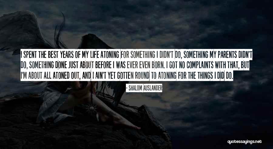 Jaitipur Quotes By Shalom Auslander Jaitipur Quotes By Shalom Auslander