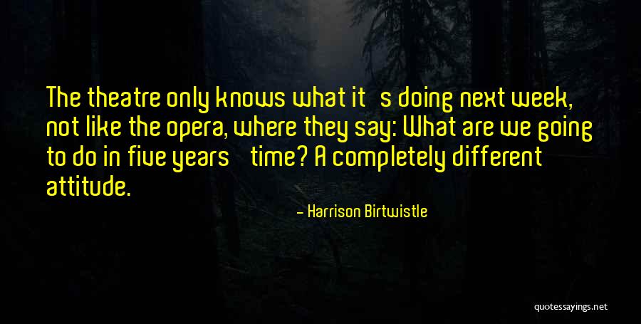 Jaitley 2015 Quotes By Harrison Birtwistle Jaitley 2015 Quotes By Harrison Birtwistle