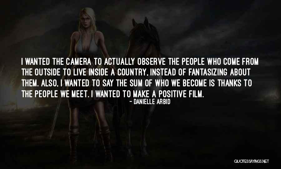 Jaitley Arun Quotes By Danielle Arbid Jaitley Arun Quotes By Danielle Arbid
