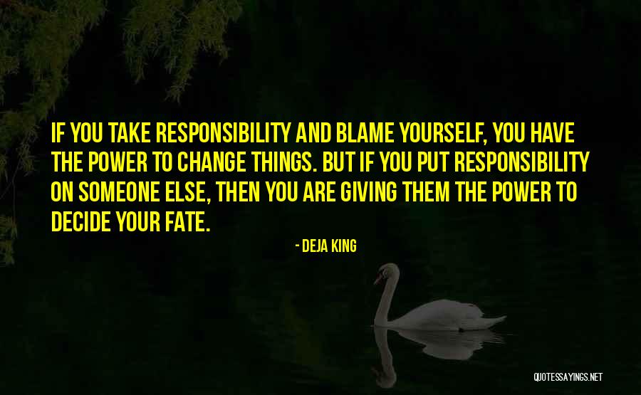 Jaitley Hollywood Quotes By Deja King Jaitley Hollywood Quotes By Deja King