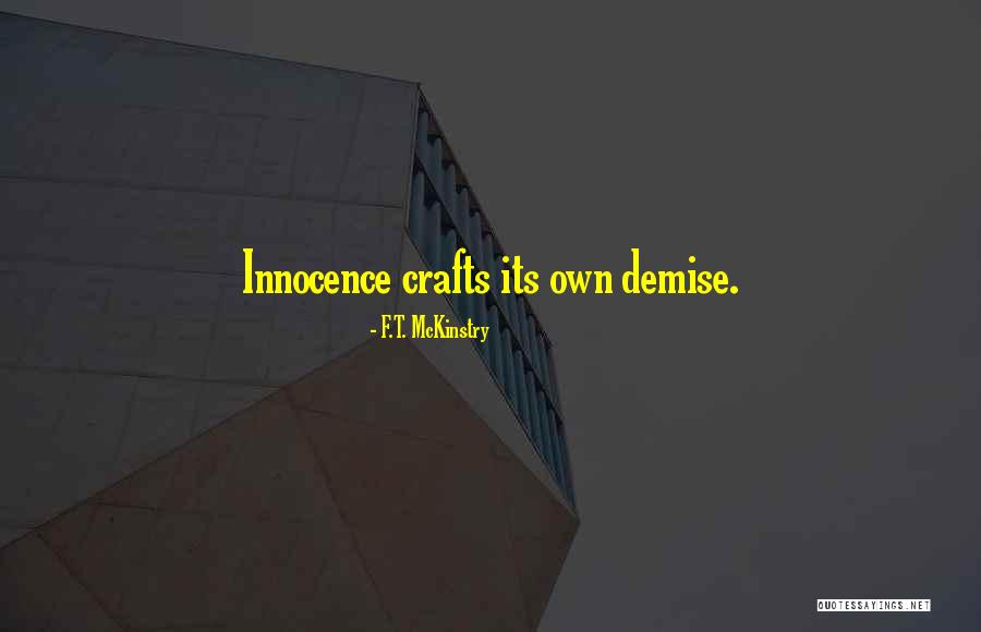 Jaitley Hollywood Quotes By F.T. McKinstry Jaitley Hollywood Quotes By F.T. McKinstry