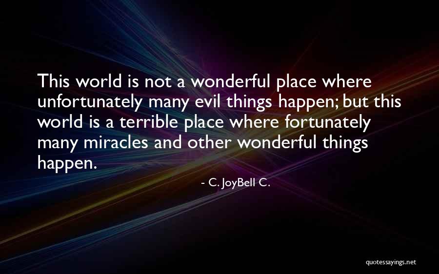 Jaiyesimi Md Quotes By C. JoyBell C. Jaiyesimi Md Quotes By C. JoyBell C.
