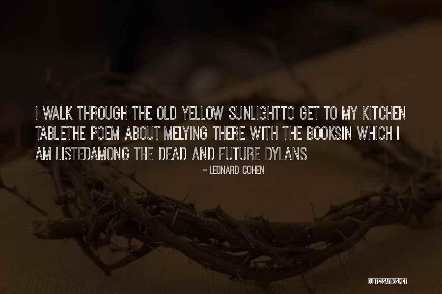 Jajah Wantana Quotes By Leonard Cohen Jajah Wantana Quotes By Leonard Cohen