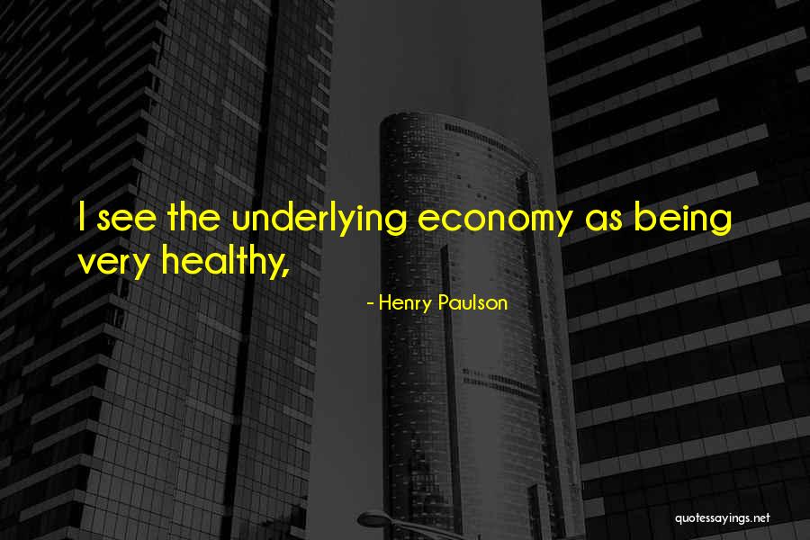Jajanan Quotes By Henry Paulson Jajanan Quotes By Henry Paulson