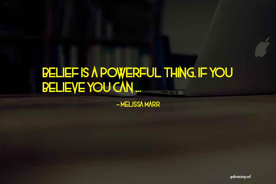 Jajanidze Show Quotes By Melissa Marr Jajanidze Show Quotes By Melissa Marr