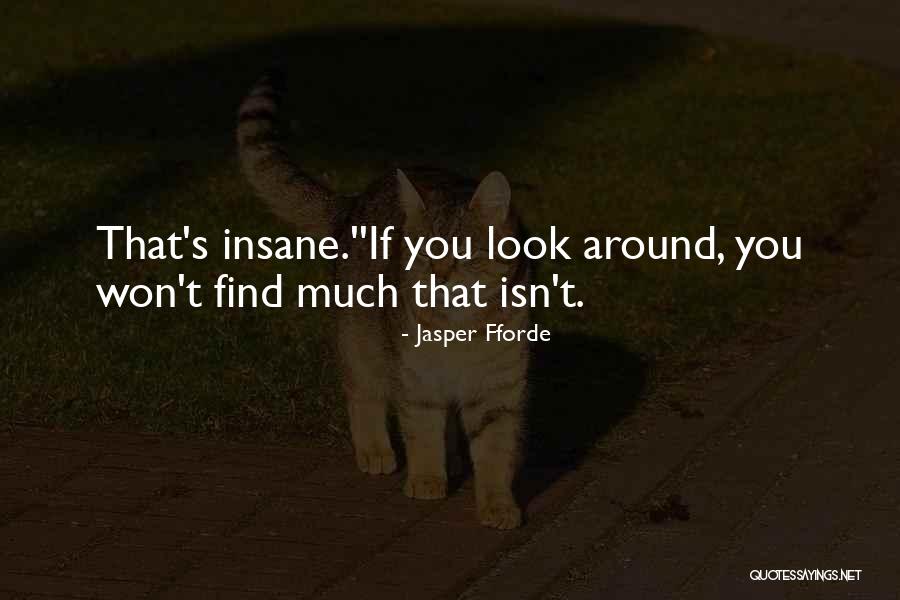 Jajaran Genjang Quotes By Jasper Fforde Jajaran Genjang Quotes By Jasper Fforde