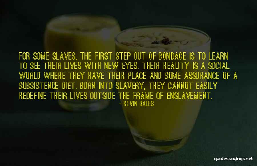 Jajaran Genjang Quotes By Kevin Bales Jajaran Genjang Quotes By Kevin Bales
