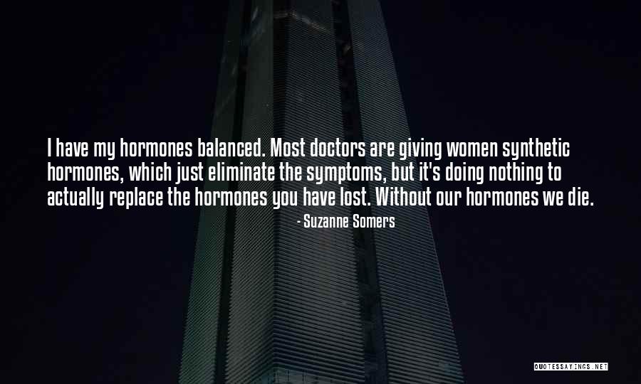 Jajko Szablon Quotes By Suzanne Somers Jajko Szablon Quotes By Suzanne Somers