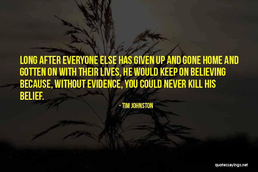 Jakaya Logan Quotes By Tim Johnston Jakaya Logan Quotes By Tim Johnston